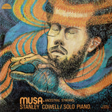 Stanley Cowell - Musa • Ancestral Streams Vinyl LP album cover