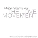 A Tribe Called Quest - The Love Movement Vinyl 3LP