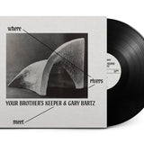 Your Brother's Keeper, Gary Bartz - Where Rivers Meet Vinyl LP