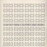 Phil Cohran, Hypnotic Brass Ensemble - Kelan Philip Cohran & The Hypnotic Brass Ensemble Vinyl 2LP album cover