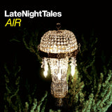 AIR - LateNightTales Vinyl LP