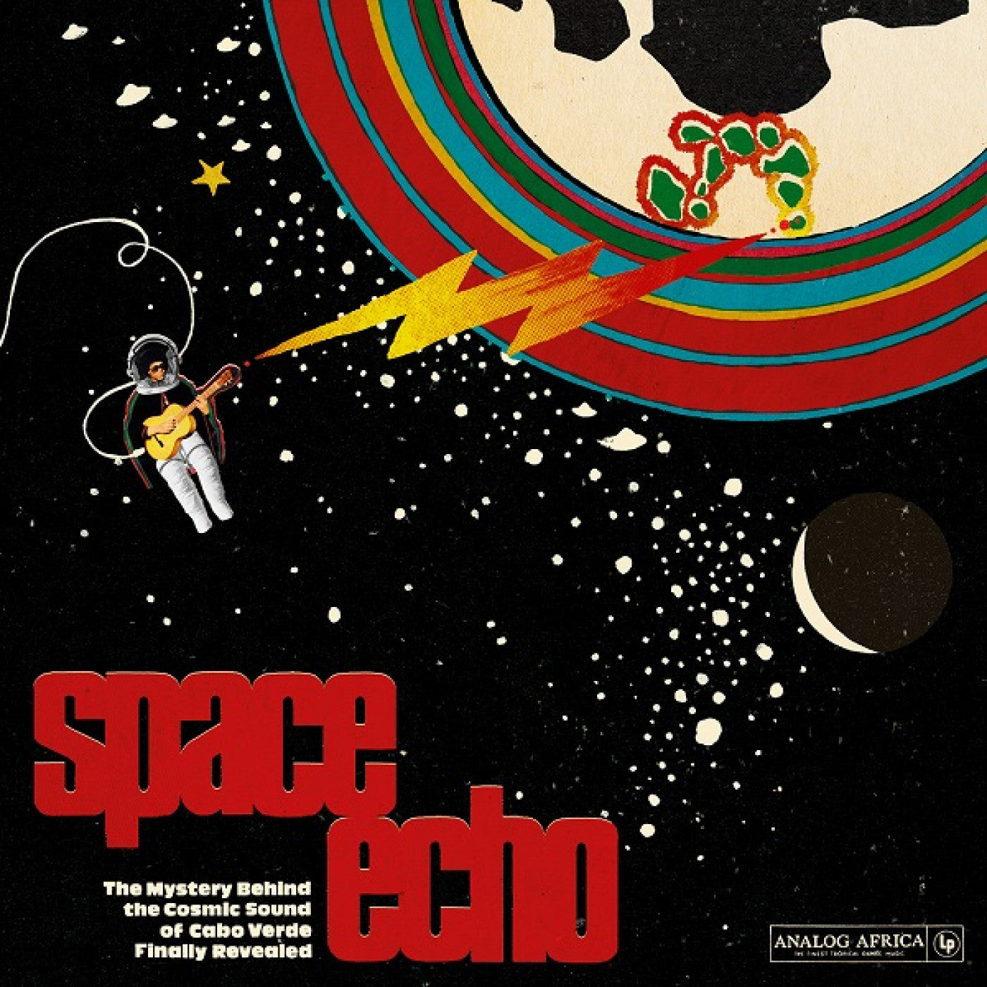 Various - Space Echo - The Mystery Behind The Cosmic Sound Of Cabo Verde Finally Revealed Vinyl 2LP album cover