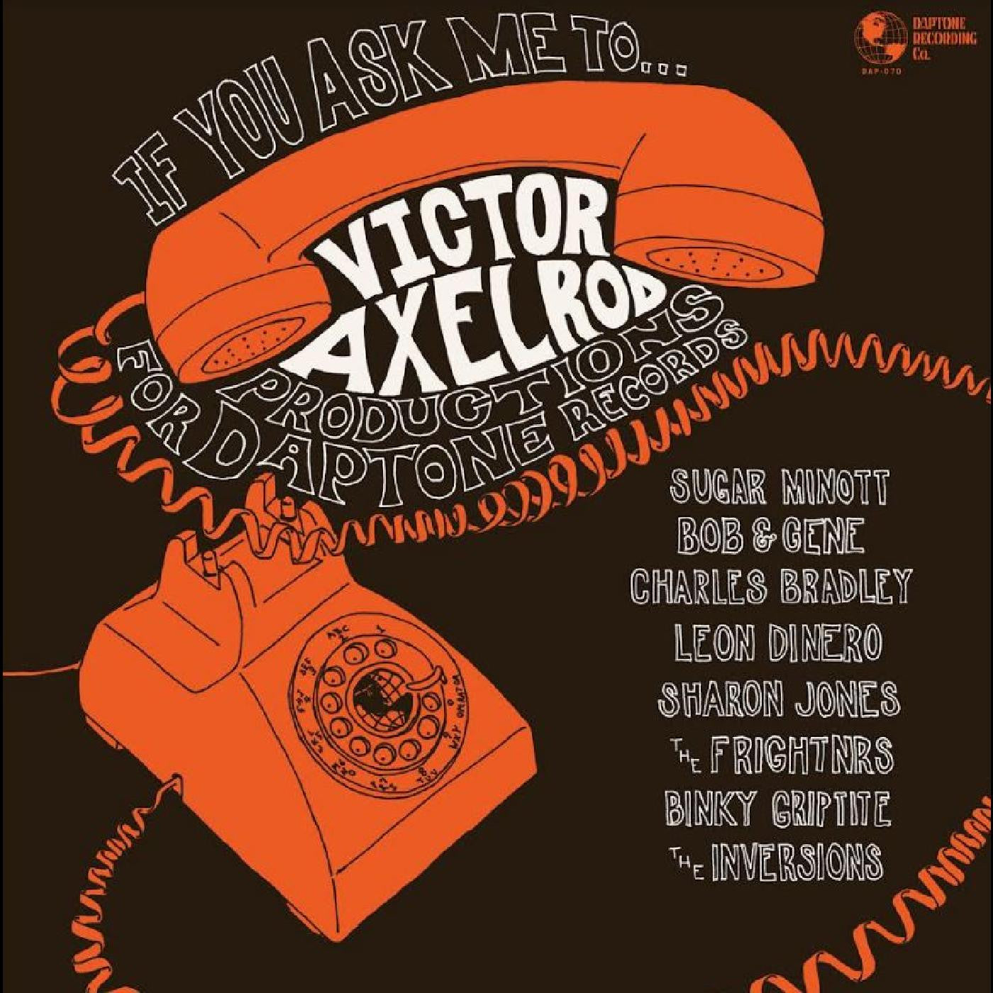 Victor Axelrod - If You Ask Me To... (Victor Axelrod Productions For Daptone Records) Vinyl LP album cover