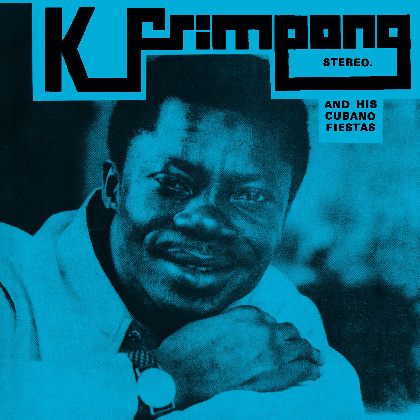 K. Frimpong & His Cubano Fiestas - K. Frimpong And His Cubano Fiestas Vinyl LP album cover