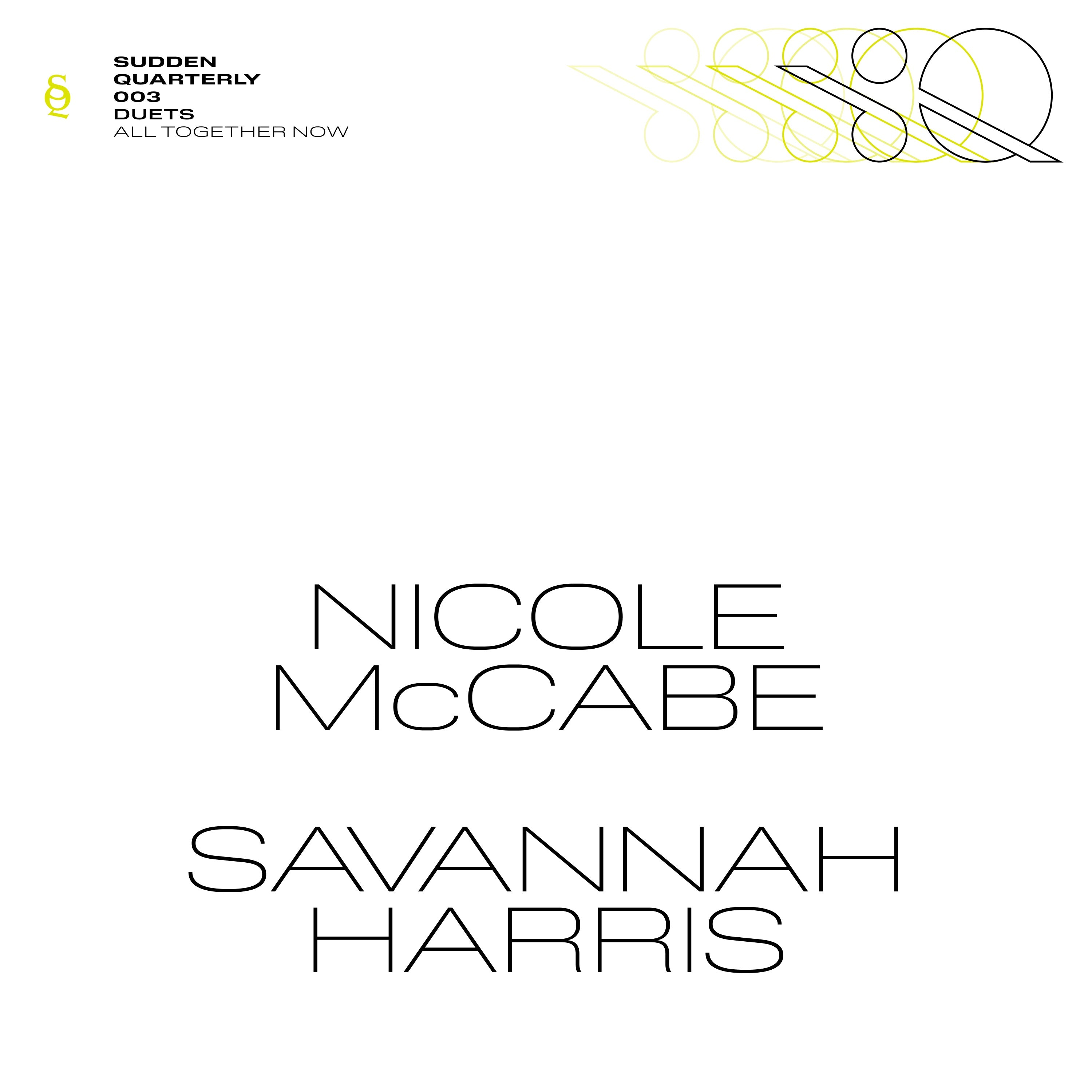 Album Cover of Nicole McCabe, Savannah Harris - All Together Now Vinyl LP on Sudden Quarterly