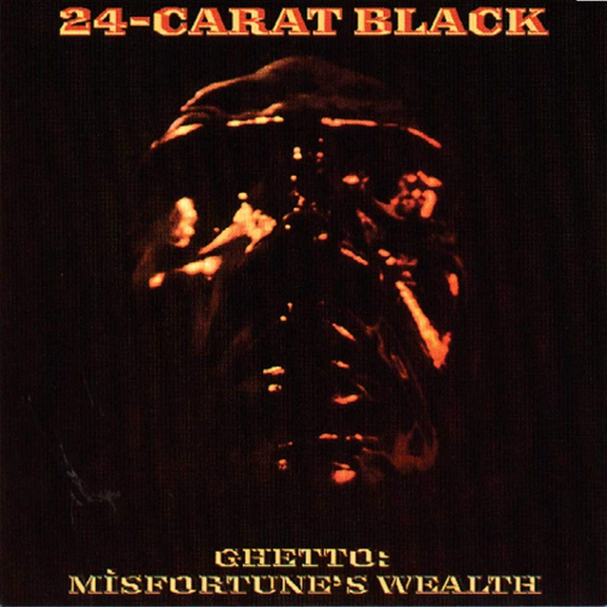 24 Carat Black - Ghetto: Misfortune's Wealth Vinyl LP album cover