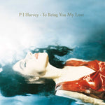 PJ Harvey - To Bring You My Love Vinyl LP album cover