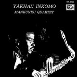 Mankunku Quartet - Yakhal' Inkomo Vinyl LP