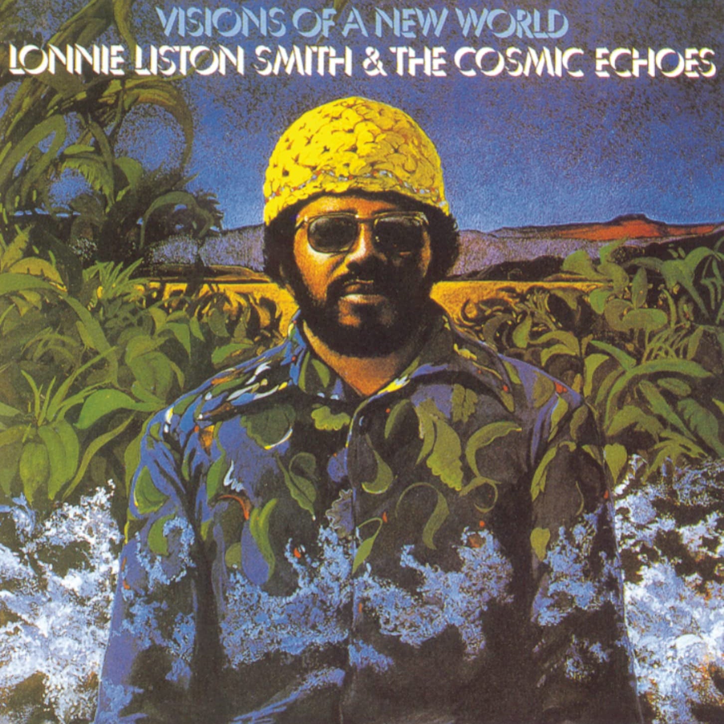 Lonnie Liston Smith And The Cosmic Echoes - Visions Of A New World Vinyl LP album cover