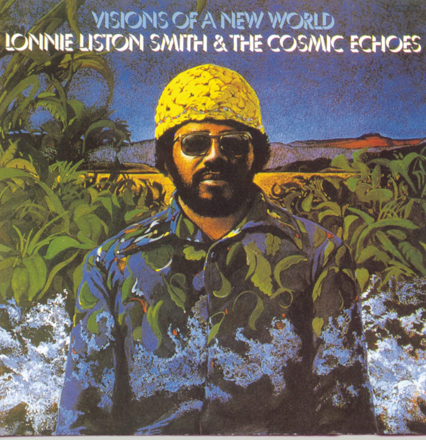 Lonnie Liston Smith And The Cosmic Echoes - Visions Of A New World Vinyl LP album cover