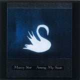 Mazzy Star - Among My Swan (RSD Essential Bone Vinyl) Vinyl LP