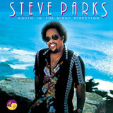 Steve Parks - Movin' In The Right Direction Vinyl LP album cover