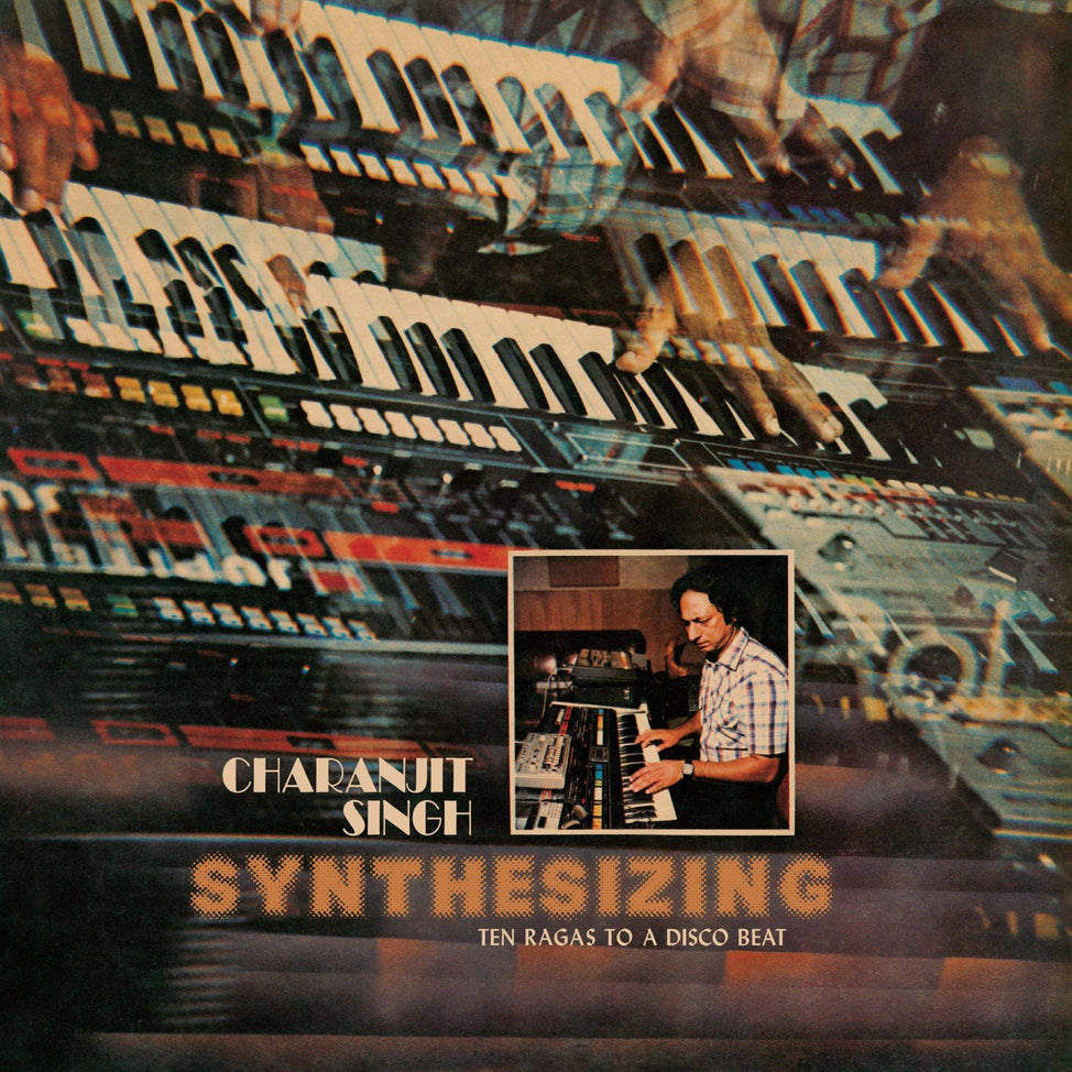 Charanjit Singh - Synthesizing: Ten Ragas To A Disco Beat Vinyl 2LP album cover