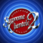 Ghostface Killah - Supreme Clientele 2 album cover