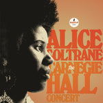 Alice Coltrane - The Carnegie Hall Concert Vinyl 2LP album cover