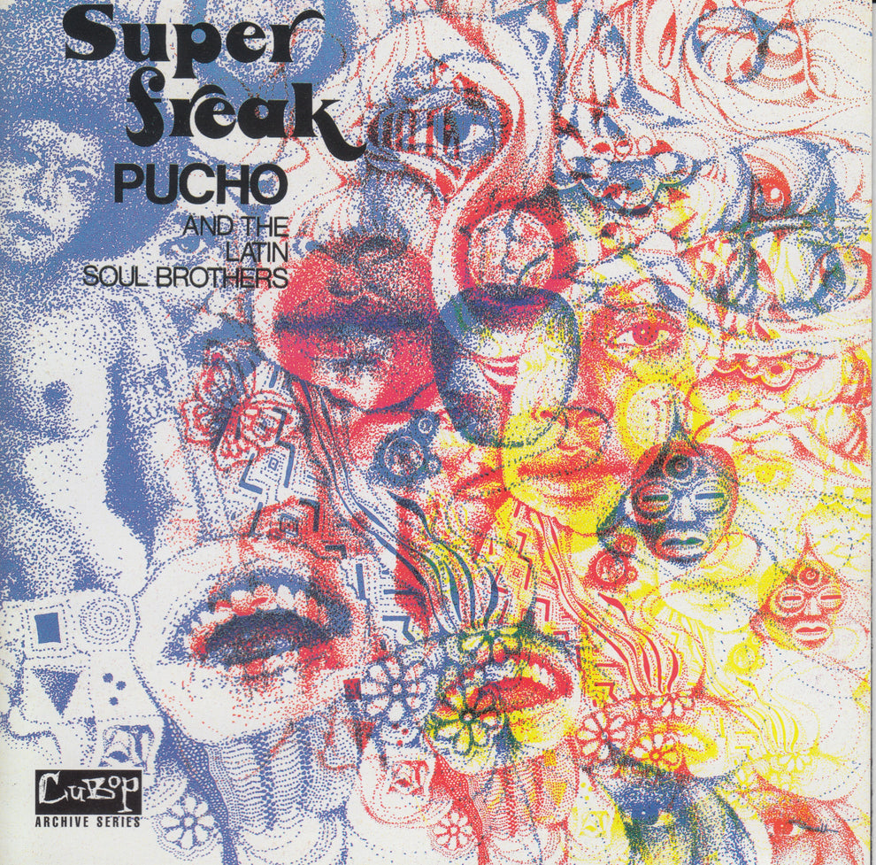 Pucho & His Latin Soul Brothers - Super Freak Vinyl LP album cover