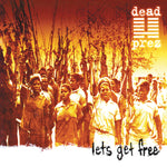 Album Cover of Dead Prez - Lets Get Free Vinyl LP on Get On Down