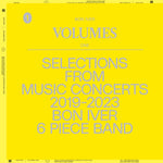 Bon Iver - Volumes: One "Selections From Music Concerts 2019-2023 Bon Iver 6 Piece Band” Vinyl LP album cover