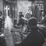 Album cover art of Jeff Parker ETA IVtet - The Way Out Of Easy Vinyl 2LP