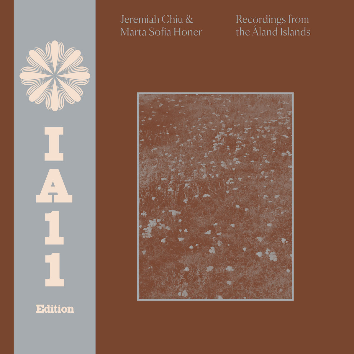 Jeremiah Chiu, Marta Sofia Honer - Recordings From The Aland Islands IA11 Edition Vinyl LP album cover
