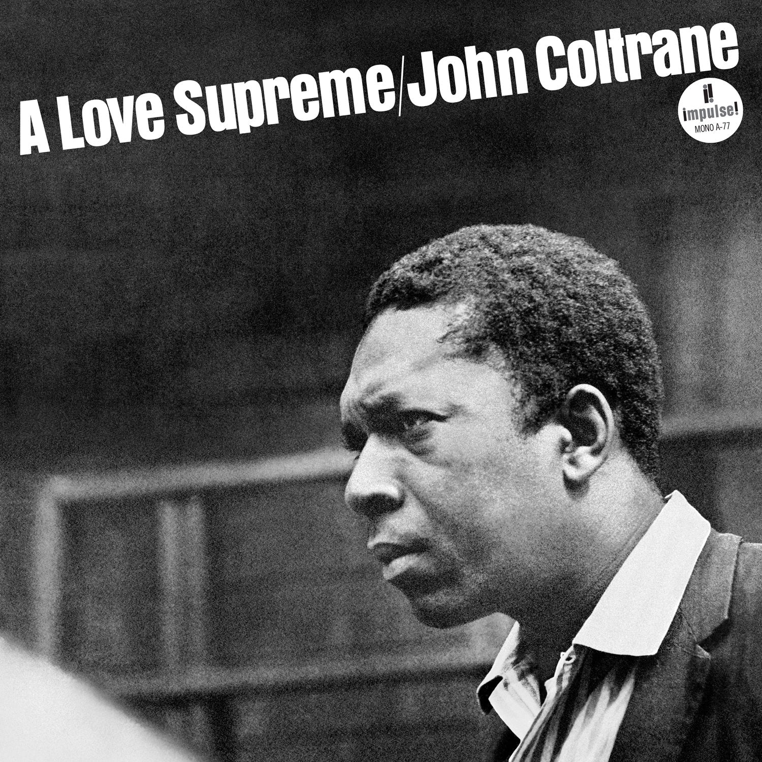 John Coltrane - A Love Supreme - Mono Vinyl LP album cover