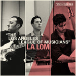 La Lom - The Los Angeles League Of Musicians Vinyl LP album cover