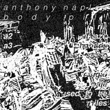 Album Cover of Anthony Naples - Body Pill Vinyl LP on Temporary Residence