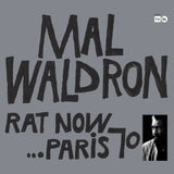 Mal Waldron Trio - Rat Now... Paris 70' Vinyl LP