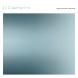 Alva Noto + Ryuichi Sakamoto - 12 Conversations Vinyl LP album cover