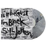 Syl Johnson - Is It Because I’m Black (Grey & Black Swirl Vinyl) Vinyl LP