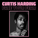 Curtis Harding - Face Your Fear Vinyl LP
