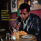 Donald Byrd Quintet - Parisian Thoroughfare (Byrd In Paris, Volume 2) Vinyl LP