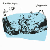 Rachika Nayar - Fragments (Turquoise Vinyl) Vinyl LP