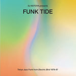 Album Cover of DJ Notoya - Funk Tide (Tokyo Jazz-Funk From Electric Bird 1978-87) Vinyl LP on Wewantsounds