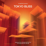 Album Cover of DJ Notoya - Tokyo Bliss (Japanese Funk, Boogie And City Pop From King Records 1974-88) Vinyl LP on Wewantsounds