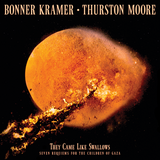 Kramer, Thurston Moore - They Came Like Swallows (Seven Requiems For The Children Of Gaza)  album cover