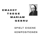 Emahoy Tsegue Maryam Guebrou - Spielt Eigene Kompositionen Vinyl LP album cover