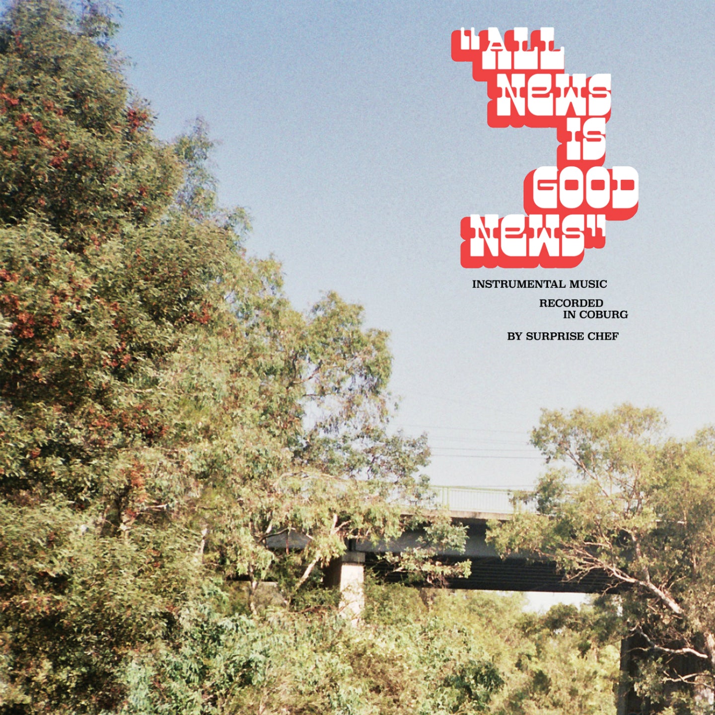Surprise Chef - All News Is Good News Vinyl LP album cover