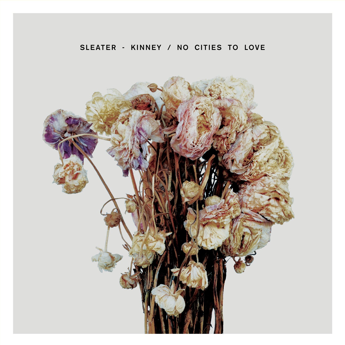 Sleater-Kinney - No Cities To Love Vinyl LP album cover