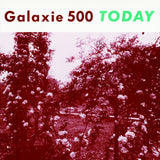 Galaxie 500 - Today Vinyl LP