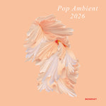 Various - Pop Ambient 2026 Vinyl LP album cover