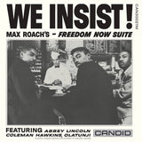Max Roach - We Insist! Max Roach's Freedom Now Suite (Candid Essentials Series) Vinyl LP