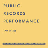 Sam Wilkes - Public Records Performance Vinyl LP album cover