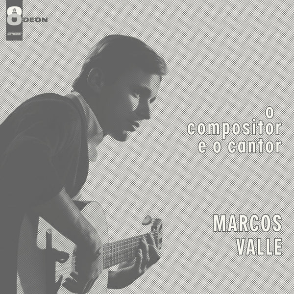 Marcos Valle - O Compositor E O Cantor Vinyl LP | Finer Sounds
