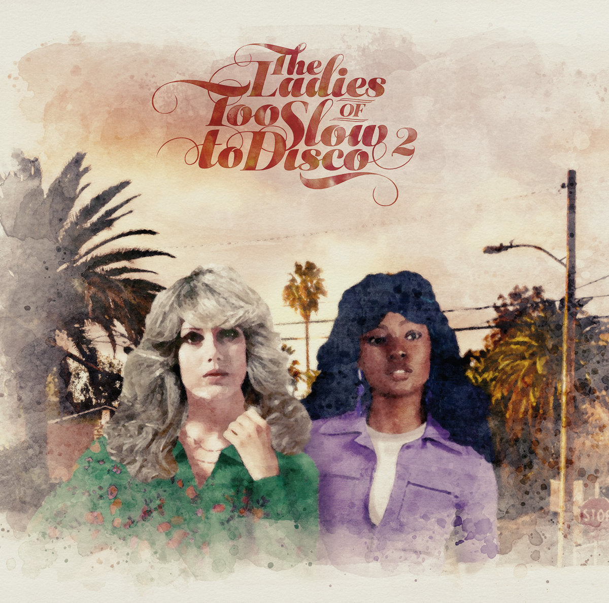 Various - The Ladies Of Too Slow To Disco 2 Vinyl 2LP album cover