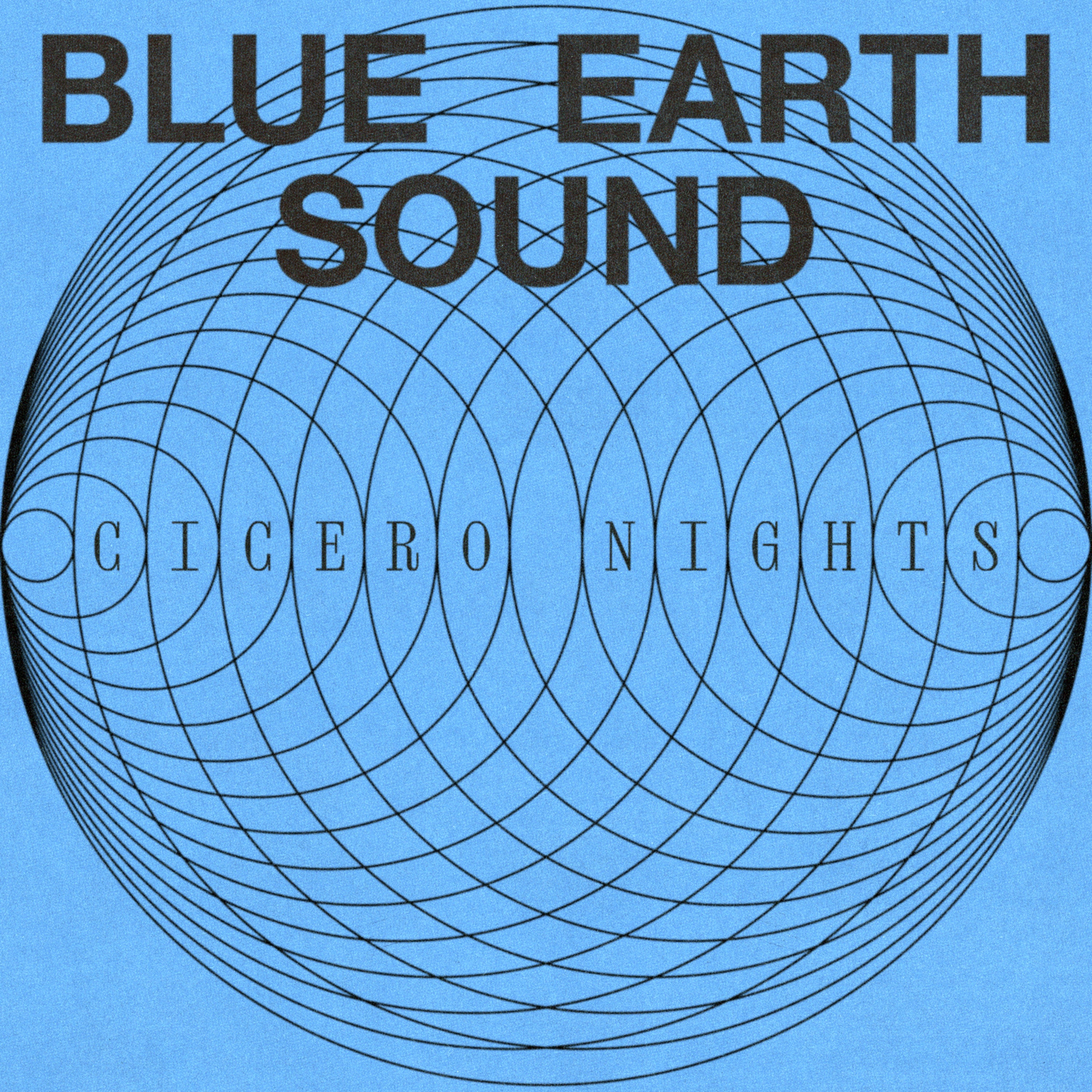 Blue Earth Sound - Cicero Nights Vinyl LP album cover