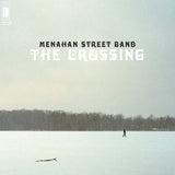 Menahan Street Band - The Crossing Vinyl LP album cover