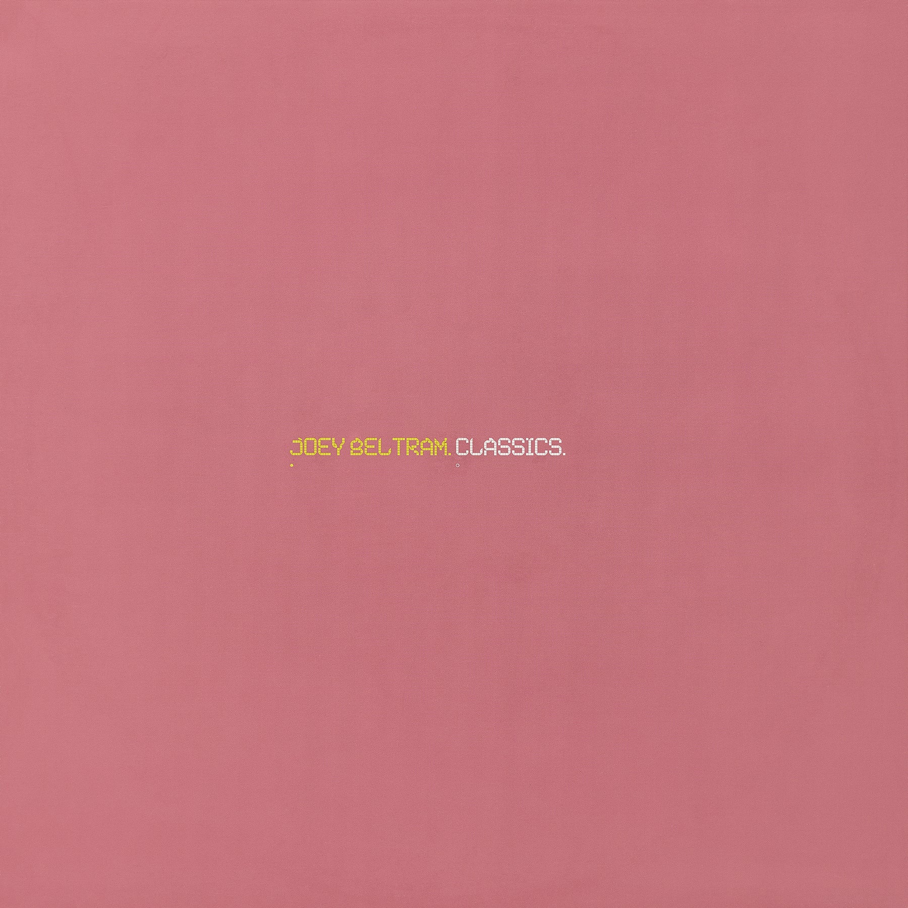 Joey Beltram - Classics Vinyl 2LP album cover