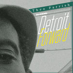 Theo Parrish - DJ-Kicks Detroit Forward Vinyl 3LP album cover