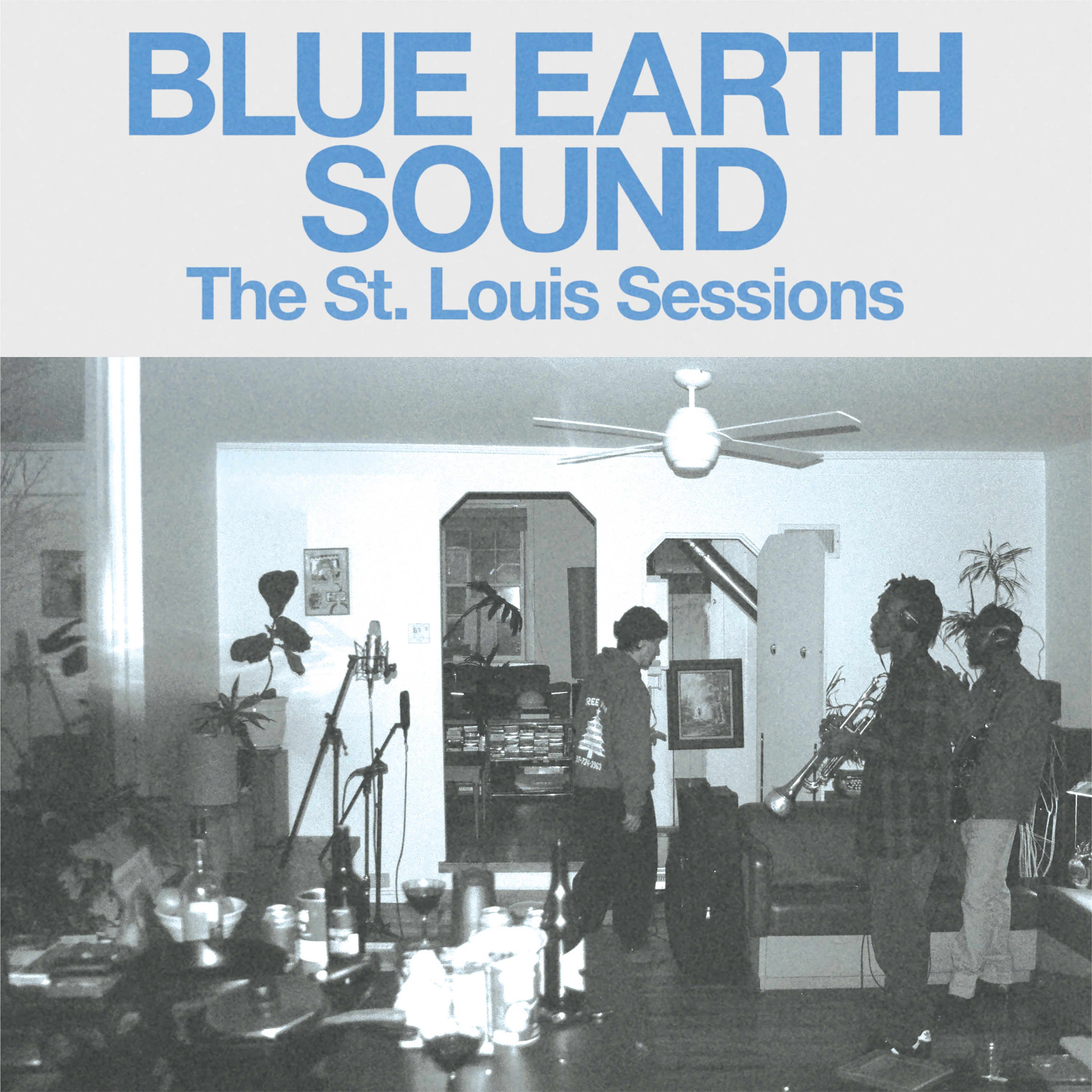 Blue Earth Sound - The St. Louis Sessions Vinyl LP album cover